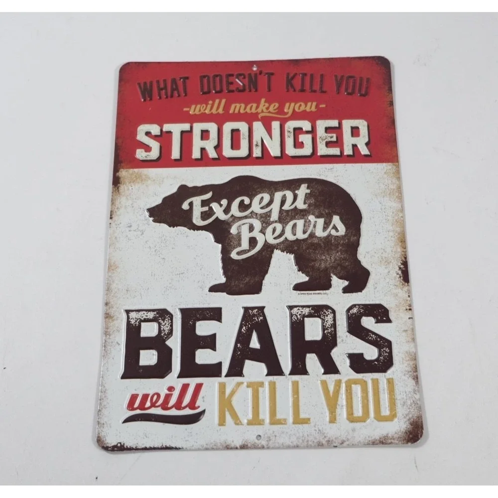 Open Road Brands Metal Sign 9x13 Multicolor Except Bears Funny Wall Decor